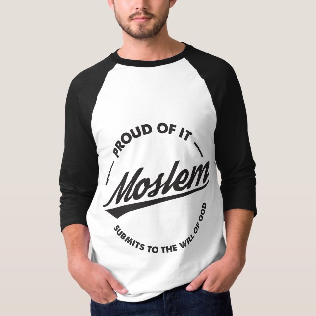 Proud of it Moslem Raglan T-Shirt (Front)