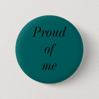 Proud of me button