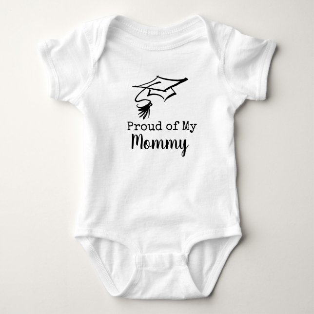 Proud of Mom (can be sister, aunt) Graduation Baby Bodysuit (Front)