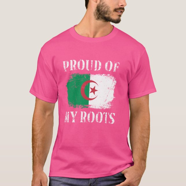 Proud Of My Algerian Roots Algerian Flag Algeria T-Shirt (Front)
