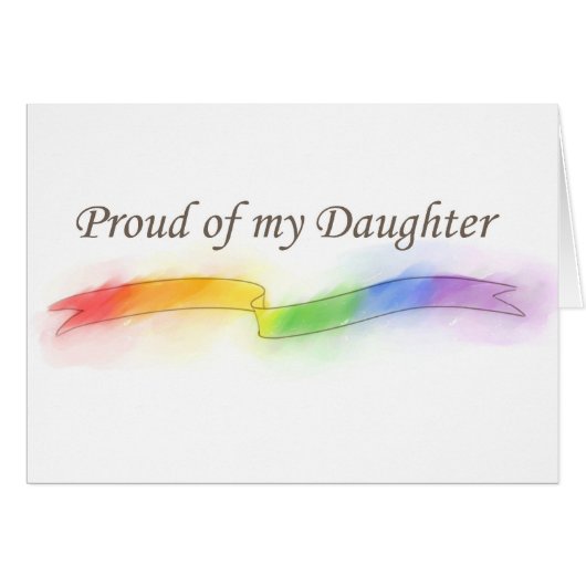 Proud of my Daughter Cards (Front Horizontal)