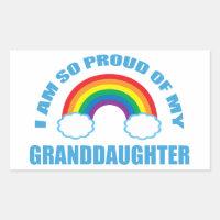 Proud of My Granddaughter Rainbow Grandparent