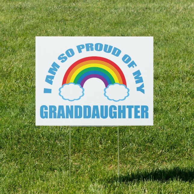 Proud of My Granddaughter Rainbow Yard Sign (Insitu)