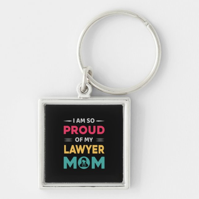 Proud Of My Lawyer Mom Keychain (Front)