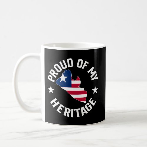 Proud Of My Liberian Heritage Love Liberia Flag Ma Coffee Mug