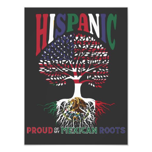 proud of my Mexican roots Hispanic Heritage Month Photo Print
