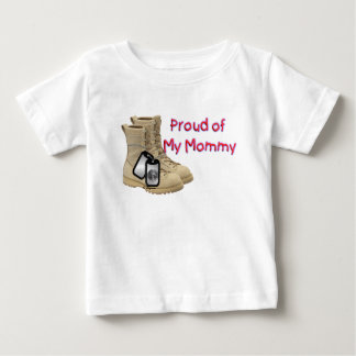 Proud of My Mommy (Army) Baby T-Shirt