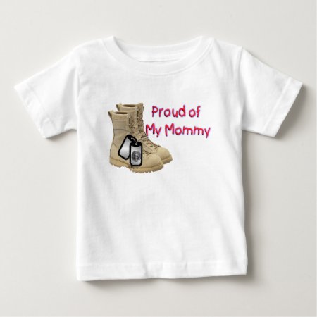 Proud Of My Mommy (army) Baby T-shirt