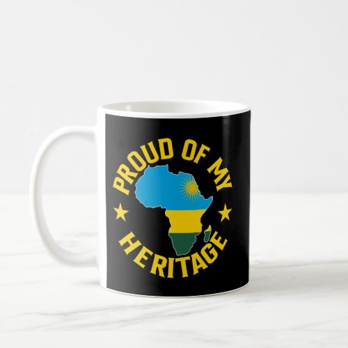 Proud Of My Rwandan Heritage Love Rwanda Flag Afri Coffee Mug