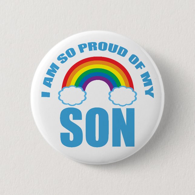 Proud of My Son Rainbow Gay Pride Parent Button (Front)