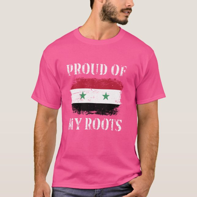 Proud Of My Syrian Roots Syrian Flag Syria T-Shirt (Front)