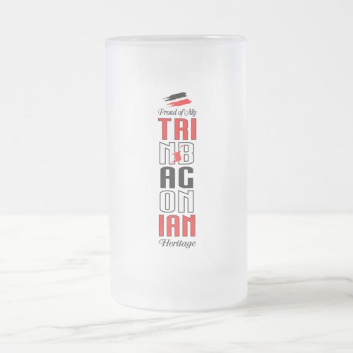 Proud of my Trinbagonian Heritage Frosted Mug