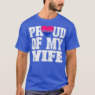 Proud of my wife biseual flag wedding anniversary  T-Shirt