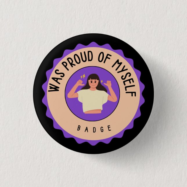 proud of myself pin (Front)