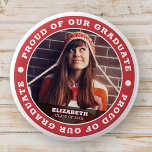 Proud of our Graduate 20XX Graduation Photo Button<br><div class="desc">This simple and classic design is composed of serif typography and add a custom photo.</div>