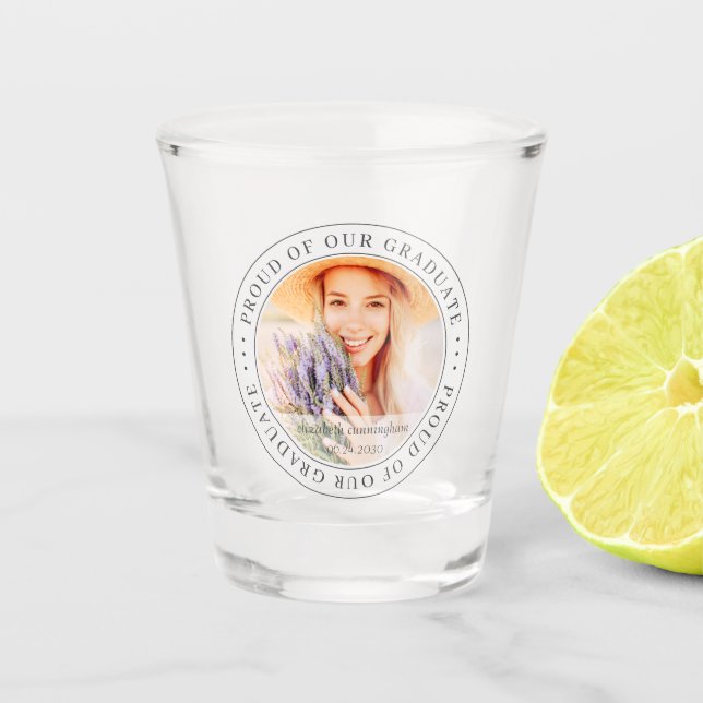 Proud of our Graduate 20XX Modern Graduation Photo Shot Glass (Front)