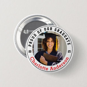 Proud Of Our Graduate Custom Photo Button