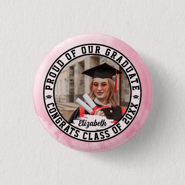 Proud of our Graduate Trendy Graduation Photo Cute Button (Front)