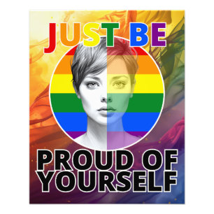 Proud of Yourself - Gay Pride Female Portrait Photo Print