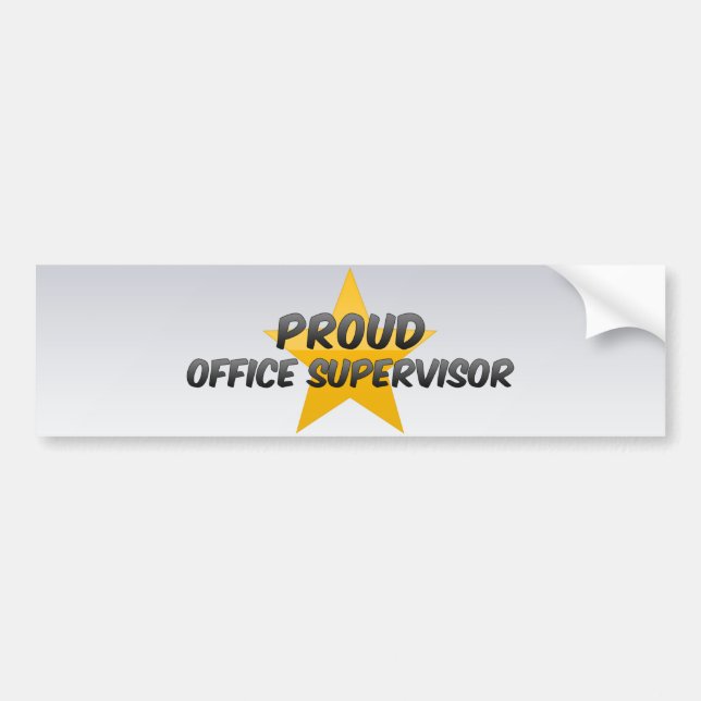 Proud Office Supervisor Bumper Sticker (Front)