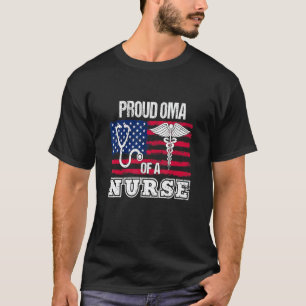 Proud Oma Of Nurse America Flag Nursing Mother's D T-Shirt