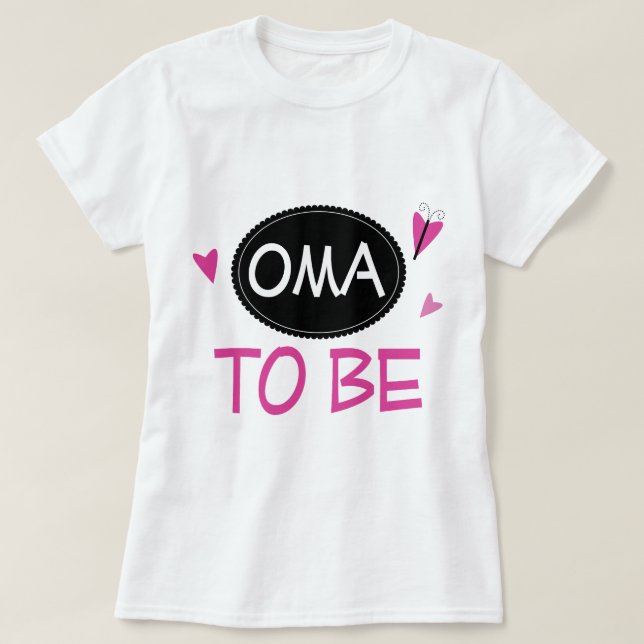 Proud Oma to Be T-Shirt (Design Front)