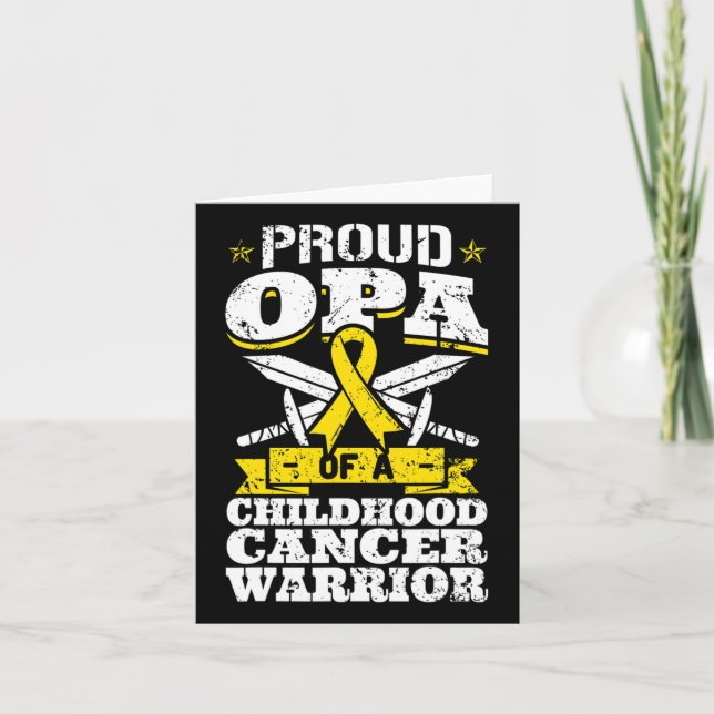 Proud Opa Of A Childhood Cancer Warrior Awareness  Card (Front)