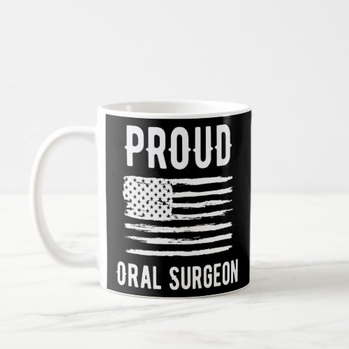 Proud Oral Surgeon Profession American Flag Premiu Coffee Mug