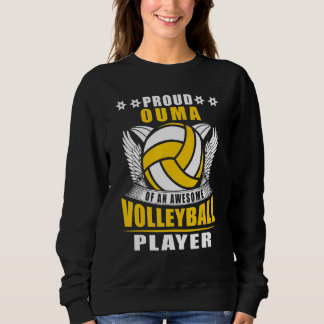 Proud Ouma Of An Awesome Volleyball Player Volleyb Sweatshirt
