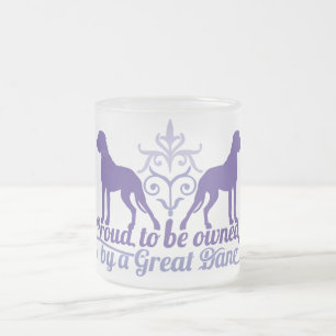 Proud owned by a Great Dane purple Frosted Glass Coffee Mug