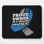 Proud Owner Of Useless Pancreas Diabetes  Mouse Pad