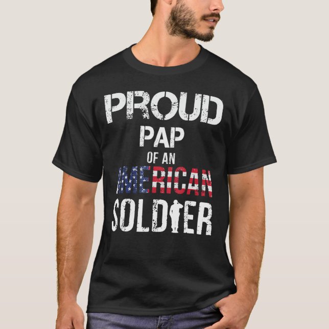  Proud Pap Of A Soldier Shirt Army Family Gift (Front)