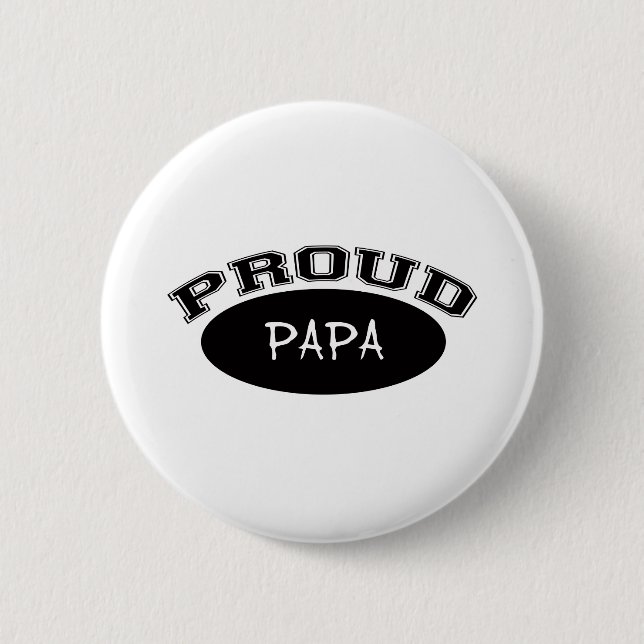 Proud Papa (Black) Pinback Button (Front)