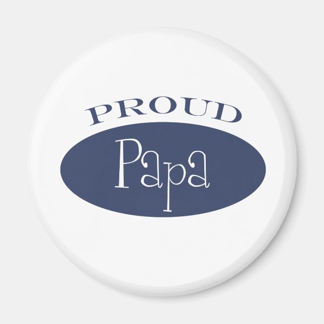 proud papa magnet (Front)