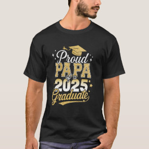 Proud papa of a class of 2025 graduate senior grad T-Shirt