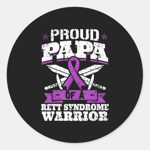 Proud Papa Of A Rett Syndrome Warrior RTT Awarenes Classic Round Sticker