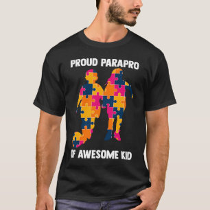 Proud Paraprofessional Educator of Awesome Autism T-Shirt