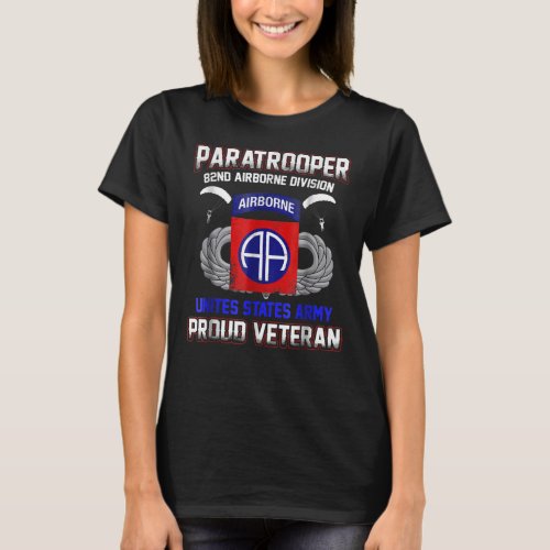 Proud Paratrooper Veteran_82nd Airborne Division T_Shirt