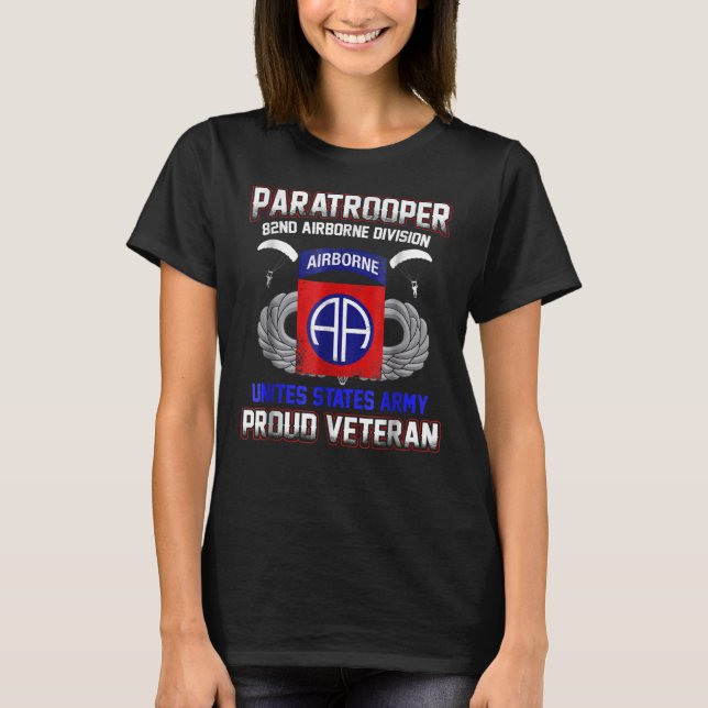  Proud Paratrooper Veteran-82nd Airborne Division T-Shirt (Front)