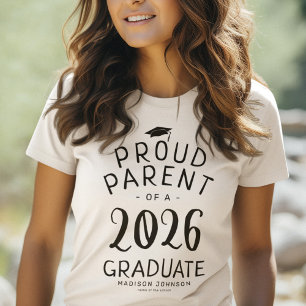 Proud Parent 2026 Graduate T-Shirt