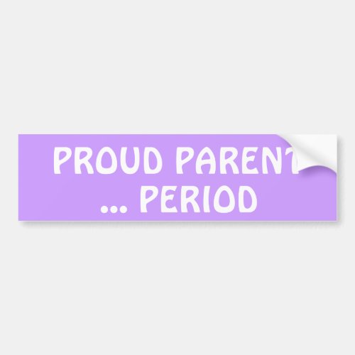 PROUD PARENT Bumper Sticker