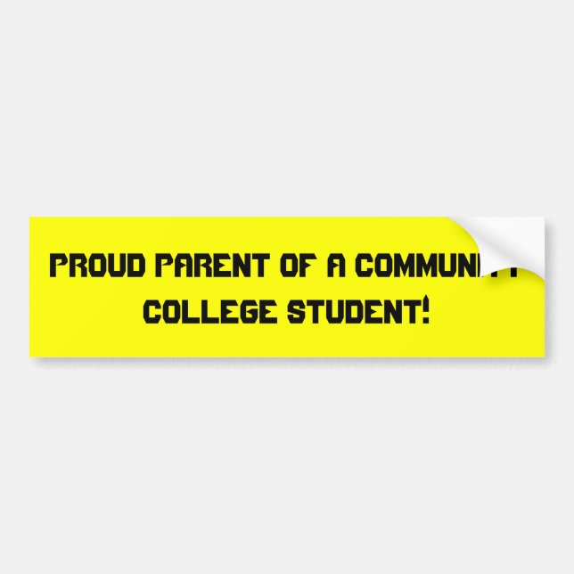Proud Parent Comm College Bumper Sticker (Front)