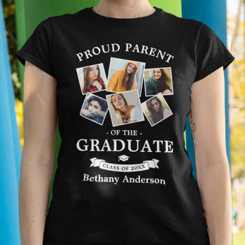 Proud Parent Graduation Photo Collage T-shirt by special_stationery at Zazzle