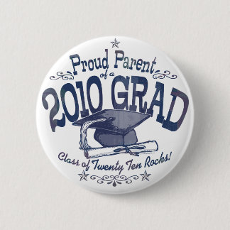 Proud Parent of 2010 Graduate Pinback Button