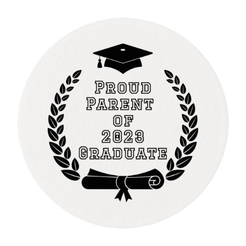 Proud Parent of 2023 Graduate black letter Edible Frosting Rounds