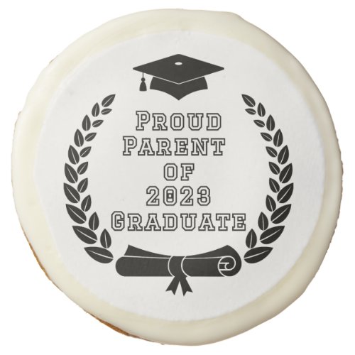 Proud Parent of 2023 Graduate black letter Sugar Cookie