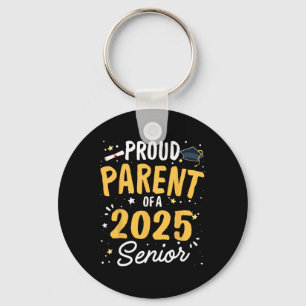 Proud Parent Of A 2025 Senior Graduation Cl 2025 S Keychain