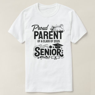 Proud Parent of a Class of 2025 Senior T-Shirt