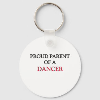 Proud Parent Of A DANCER Keychain