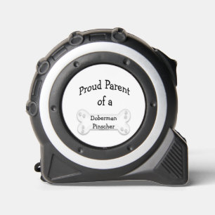 Proud Parent of a Doberman Pinscher Keychain Tape Measure